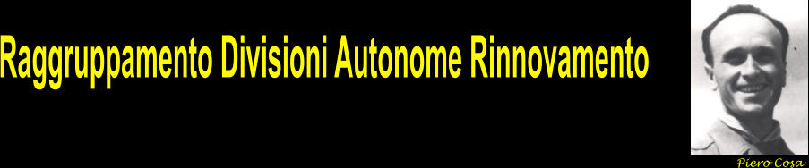 Raggruppamento Divisioni Autonome Rinnovamento Piero Cosa