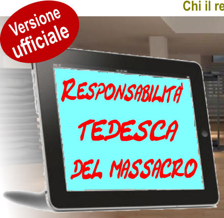 Responsabilità Versione ufficiale tedesca del massacro